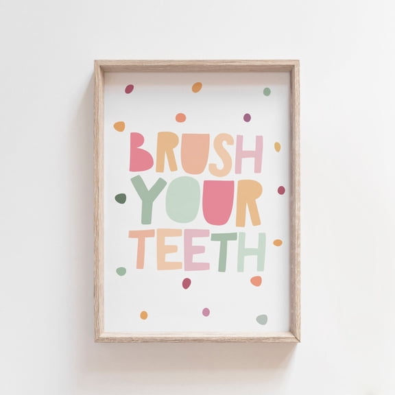 Brush Your Teeth Bathroom Home Decor
