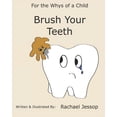 thumbnail image 1 of For the Whys of a Child Brush Your Teeth, Book 4, (Paperback), 1 of 1