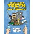 thumbnail image 1 of Brush Your Teeth, You Silly Animals! (Paperback), 1 of 1