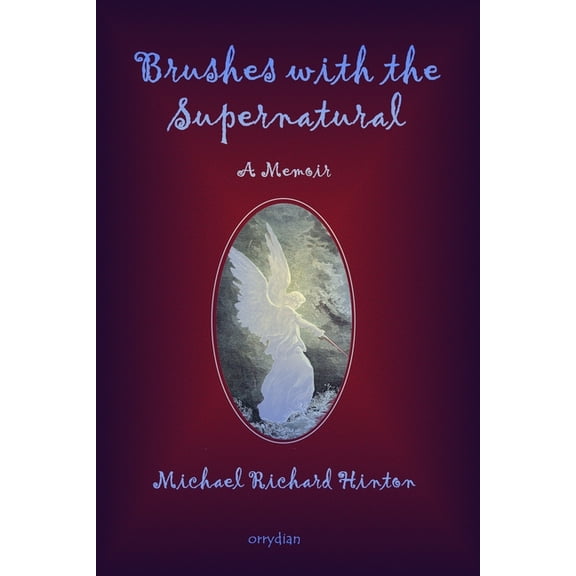 Brushes with the Supernatural: A Memoir, (Paperback)