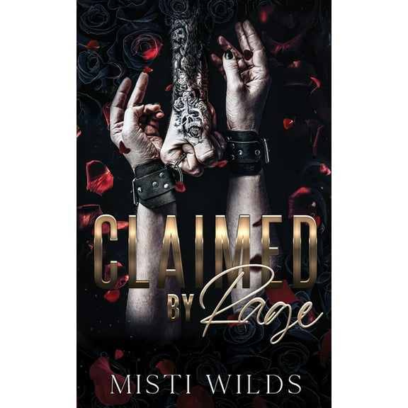 Brutal Beauty Claimed by Rage, Book 1, (Paperback)