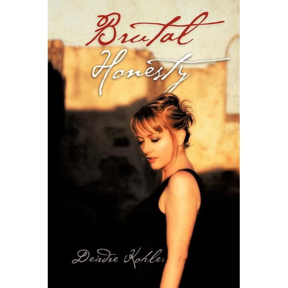 Brutal Honesty (Paperback)