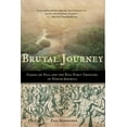 thumbnail image 1 of Brutal Journey: Cabeza de Vaca and the Epic First Crossing of North America, (Paperback), 1 of 2