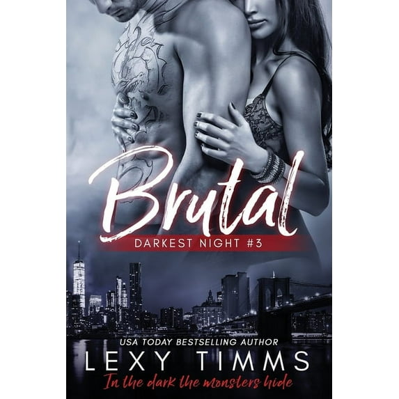 Brutal (Paperback) by Lexy Timms