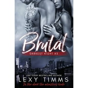 Brutal Paperback by Lexy Timms