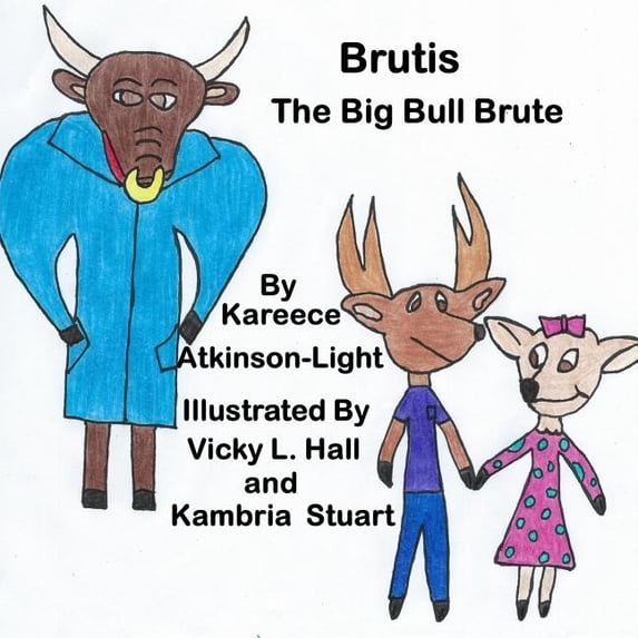 Brutis The Big Bull Brute (Paperback)