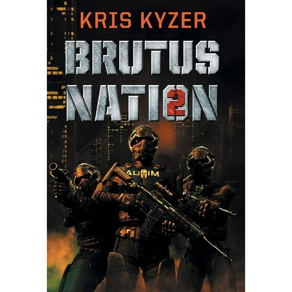 Brutus Nation 2: Hammer of the Hogs Hardcover 1525580825 9781525580826 Kris Kyzer