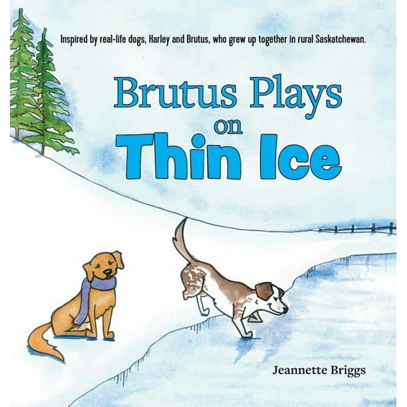 Brutus Plays on Thin Ice, (Hardcover)
