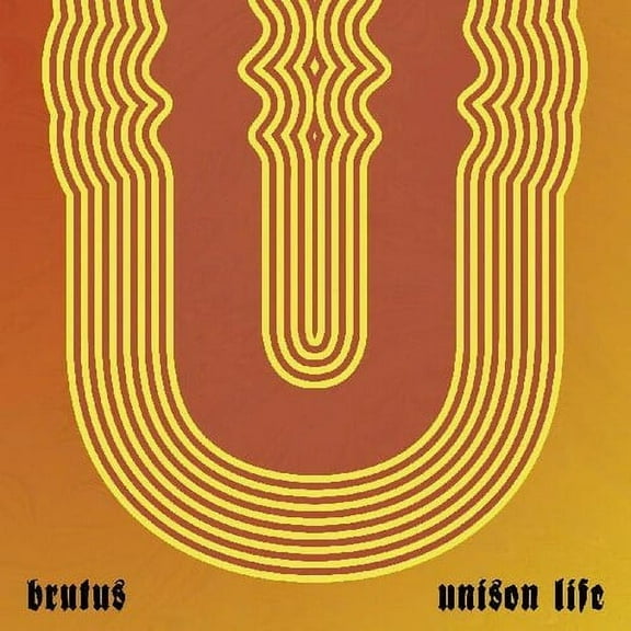 Brutus - Unison Life - Music & Performance - CD