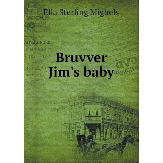 Bruvver Jim's Baby (Paperback)