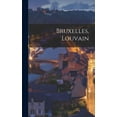 thumbnail image 1 of Bruxelles, Louvain (Hardcover), 1 of 1
