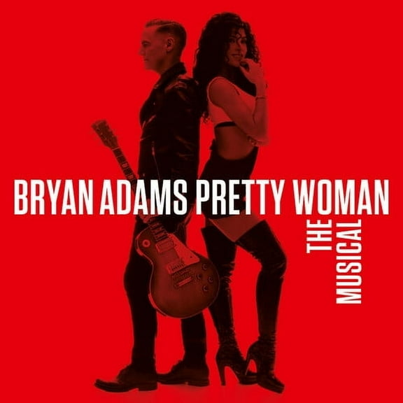 Bryan Adams - Pretty Woman - The Musical - Music & Performance - CD