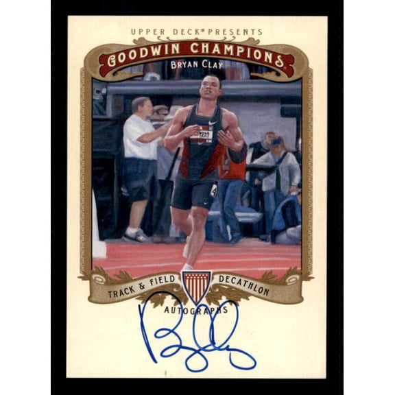 Bryan Clay F Card 2012 Upper Deck Goodwin Champions Autographs #ABC