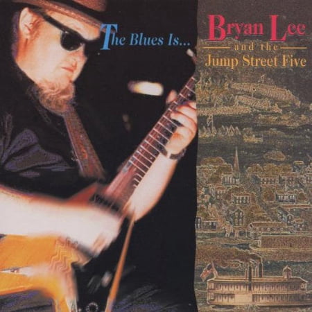 Bryan Lee - Blues Is - Music & Performance - CD