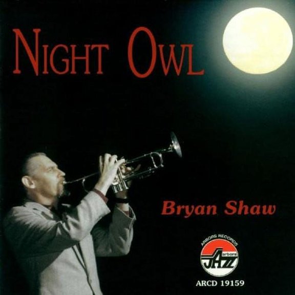 Bryan Shaw - Night Owl - Jazz - CD