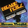 thumbnail image 1 of Bryan Wright - Breakin Notes - Jazz - CD, 1 of 1