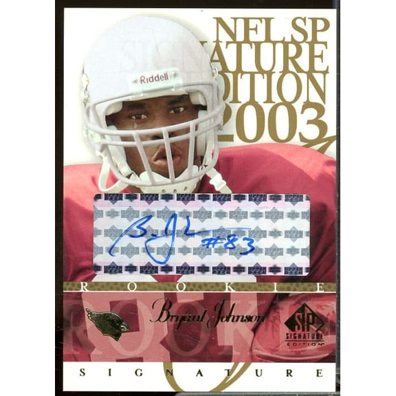 Bryant Johnson Rookie Card 2003 SP Signature Rookie Autographs Blue Ink #BR