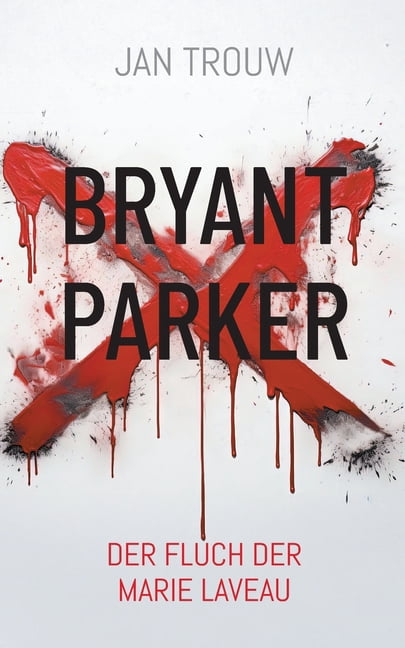 Bryant Parker: Der Fluch der Marie Laveau, (Paperback)
