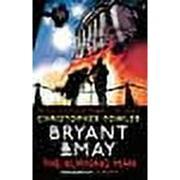 Bryant & May - The Burning Man
