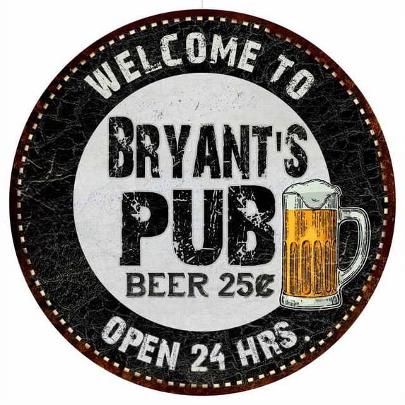 Bryant's Pub 12" Round Metal Sign Beer Bar Black Wall Décor Gift 200120039253