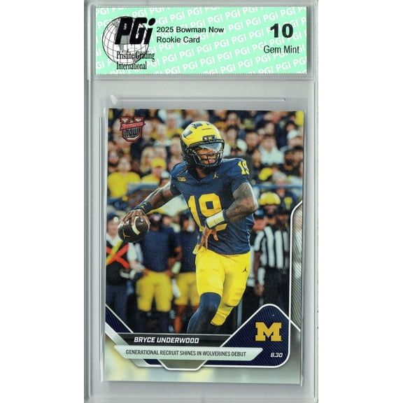 Bryce Underwood 2025 Bowman University Now #7 Wolverines Debut Rookie Card PGI 10