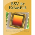 thumbnail image 1 of BSV by Example (Paperback) by Kathy R Czeck, Rishiyur S Nikhil, 1 of 1