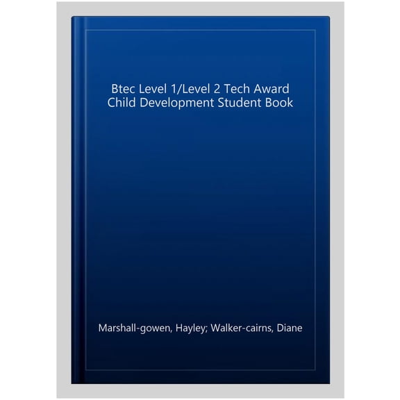 Btec Level 1/Level 2 Tech Award Child Development Student Bo