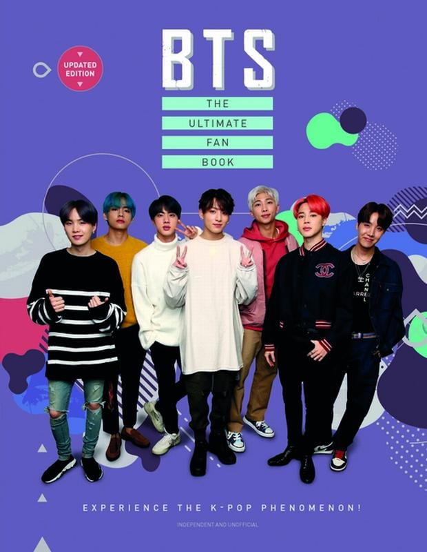 Bts: The Ultimate Fan Book (2022 Edition): Experience the K-Pop Phenomenon! -- Malcolm Croft