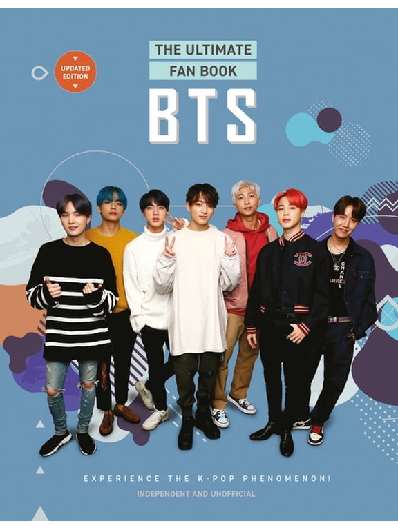 Ultimate Fan Book Bts - The Ultimate Fan Book: Experience the K-Pop Phenomenon!, (Hardcover)