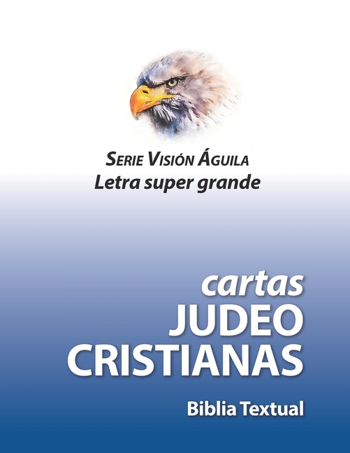 Btx - Visión Águila: Cartas Judeo-Cristianas: Letra Super Grande (Paperback) - image 1 of 1