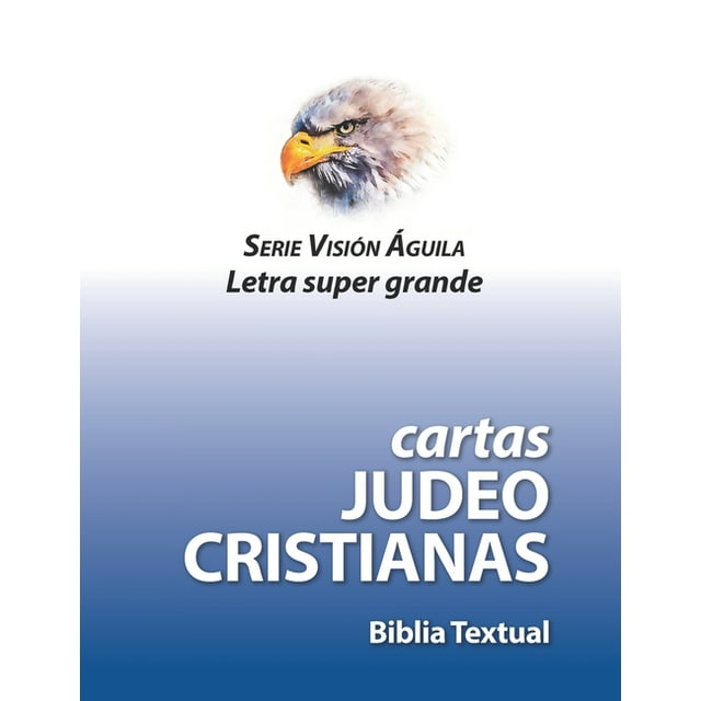 Btx - Visión Águila: Cartas Judeo-Cristianas: Letra Super Grande (Paperback)
