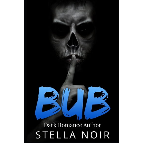 Bub (Dark Contemporary Romance), (Paperback)