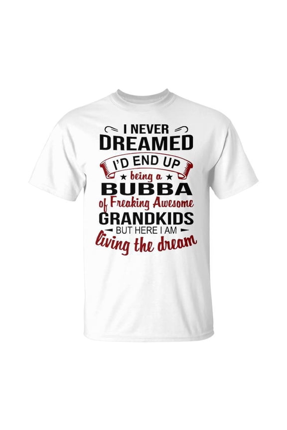 Bubba Grandpa Bubba Of Freaking Awesome Grandkids TShirt