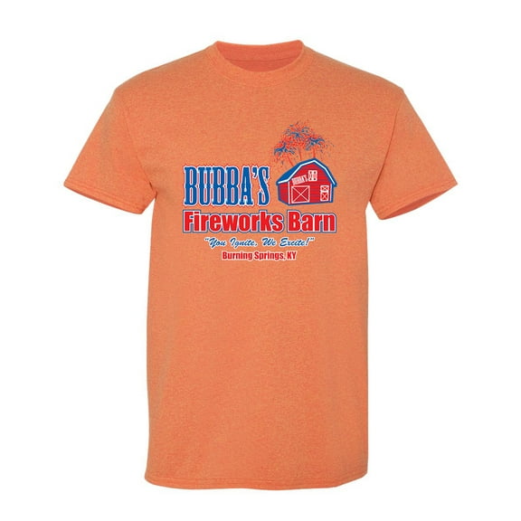 Bubba's Fireworks Barn You Ignite We Excite Humor Apparel Graphic Tees Sarcastic Novelty Fun Saying Gift Tshirt For Mens Funny T Shirt
