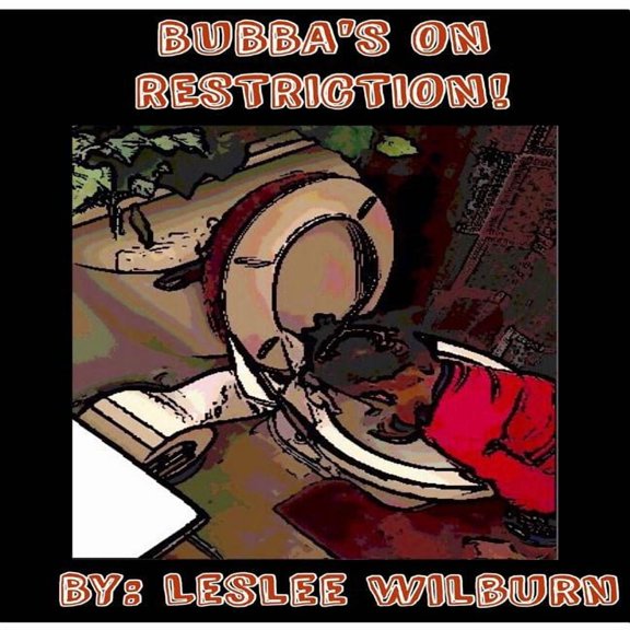 Bubba's On Restriction, (Paperback)