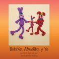 thumbnail image 1 of Bubbie, Abuelita, Y Yo, 1 of 1