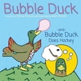 thumbnail image 1 of Bubble Duck and Bubble Duck Does Hockey (Paperback), 1 of 1