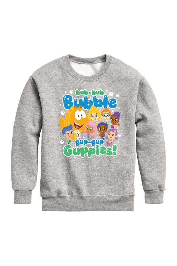 - Bub Bub Bubble Gup Gup Guppies - Toddler And Youth Crewneck Fleece Sweatshirt