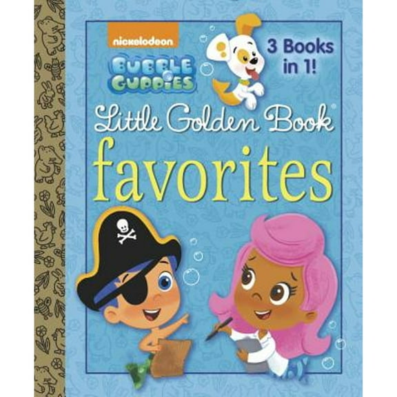 Pre-Owned Bubble Guppies Little Golden Book Favorites (Bubble Guppies) Paperback