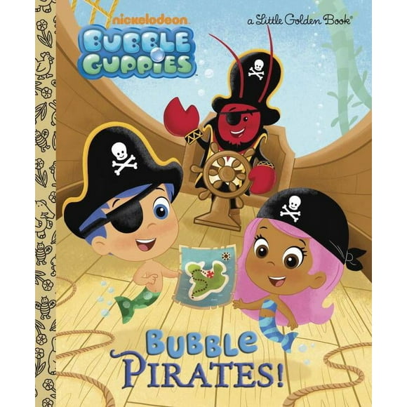 Bubble Pirates! (Bubble Guppies) (Hardcover)