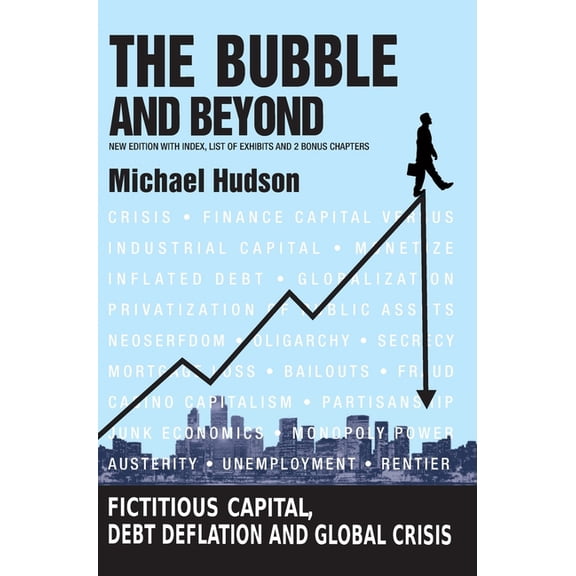 The Bubble and Beyond, (Hardcover)