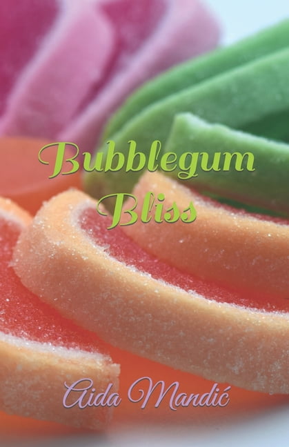 Bubblegum Bliss (Paperback)