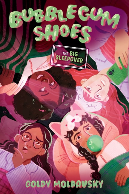 Bubblegum Shoes Bubblegum Shoes: The Big Sleepover, (Hardcover)