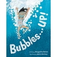 thumbnail image 1 of Pre-Owned Bubbles . . . Up! (Hardcover) 0062836617 9780062836618, 1 of 1