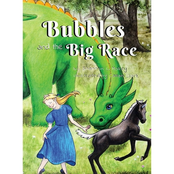 Bubbles the Bubble Blowing Dragon Bubbles and the Big Race, Book 3, (Hardcover)