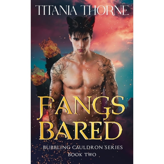 Bubbling Cauldron: Fangs Bared : Bubbling Cauldron Series Book 2 (Series #2) (Paperback)