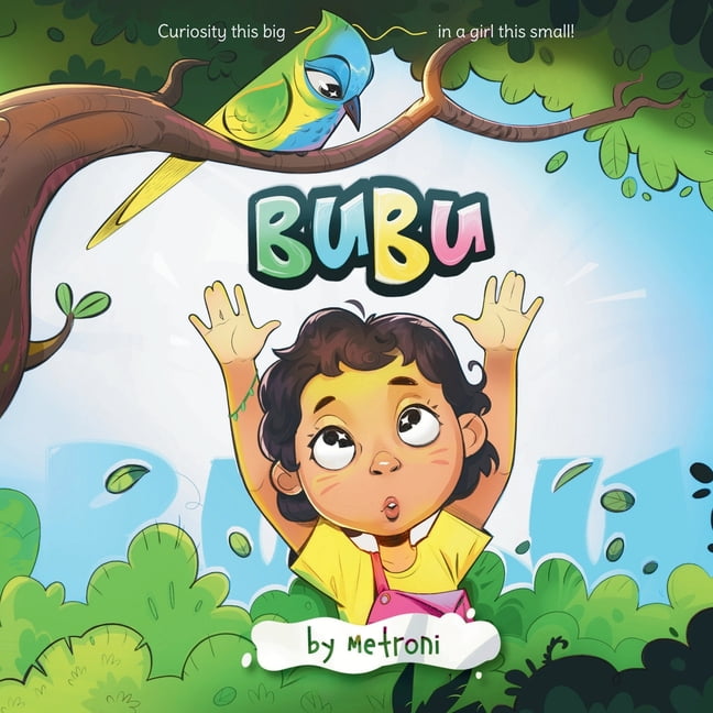 Bubu: A Heartwarming African Story of Curiosity, Imagination, and Kindness, (Paperback)