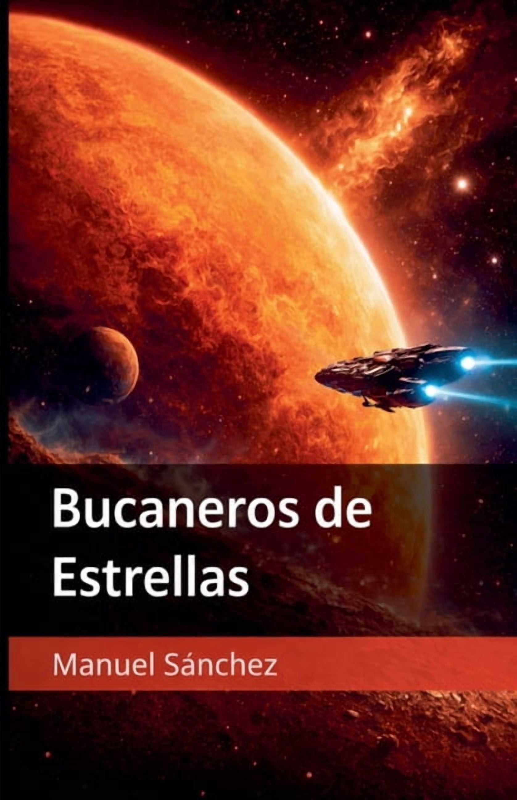 Bucaneros de Estrellas, (Paperback)