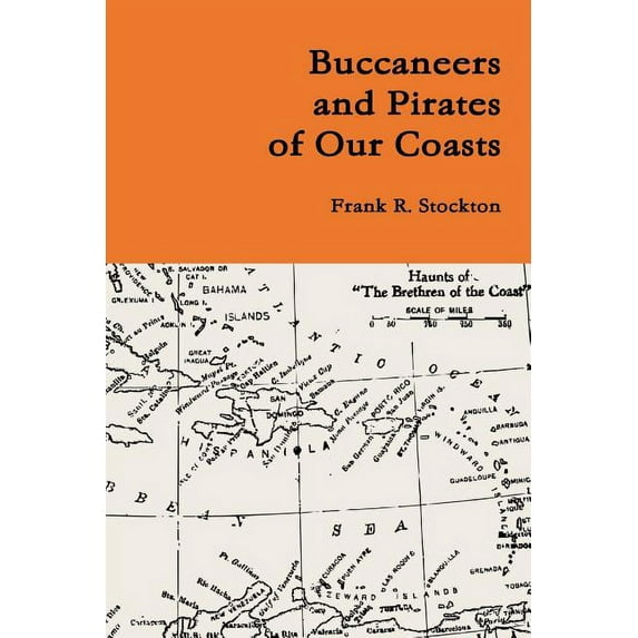 Buccaneers and Pirates of Our Coasts (Paperback)