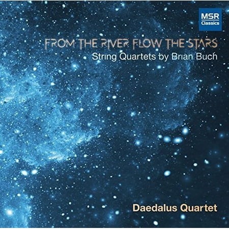 Buch / Daedalus Quartet - From the River Flow the Stars - Music & Performance - CD